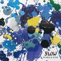 FLOW／WORLD END 【CD】