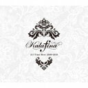 Kalafina/Kalafina All Time Best 2008-2018《完全生産限定盤》 (初回限定) 【CD】