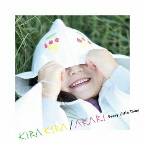 Every Little Thing／KIRA KIRA／AKARI 【CD+DVD】