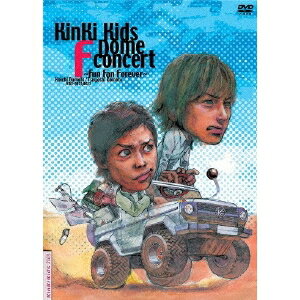 KinKi Kids Dome F concert〜Fun Fan Forever〜 【DVD】