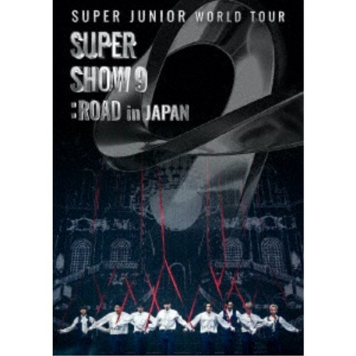 SUPER JUNIOR／SUPER JUNIOR WORLD TOUR SUPER SHOW9：ROAD in JAPAN《通常盤》 【Blu-ray】