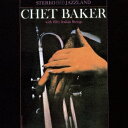 チェット・ベイカー/マイ・ファニー・ヴァレンタイン〜チェット・ベイカー・ウィズ・ストリングス +1 【CD】