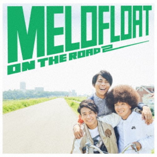 メロフロート／ON THE ROAD2 (初回限定) 【CD+DVD】