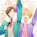 ZINGS/フィナーレ〜その先へ〜 【CD】