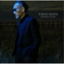 (V.A.)/TOKYO MOON -somewhere, not here- 【CD】