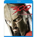 300<スリーハンドレッド> コンプリート・エクスペリエンス 【Blu-ray】