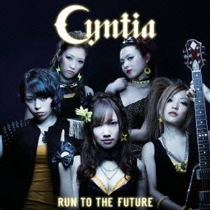 Cyntia／Run to the Future 【CD】