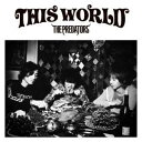 ザ・プレデターズ／THIS WORLD 【CD】
