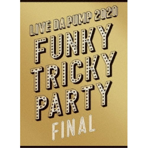 DA PUMPLIVE DA PUMP 2020 Funky Tricky Party FINAL at ޥѡ꡼ () Blu-ray