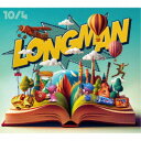 LONGMAN/10/4 (初回限定) 【CD+DVD】