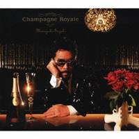 鈴木雅之／Champagne Royale 【CD】