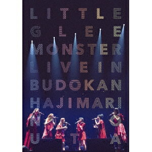 Little Glee Monster／Little Glee Monster Live in 武道館〜はじまりのうた〜《通常版》 【DVD】