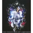 MISIA THE TOUR OF MISIA 2007〜ASCENSION〜 【Blu-ray】