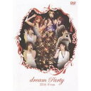 dream/dream Party 2006 X’mas 【DVD】