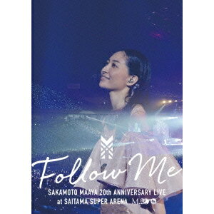 坂本真綾20周年記念LIVE FOLLOW ME at さいたまスーパーアリーナ 【DVD】