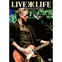 吉川晃司／KIKKAWA KOJI Live 2018 Live is Life《通常版》 【DVD】