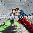 内田真礼×内田雄馬/Carnival/BIG LOVE《通常盤》 【CD】