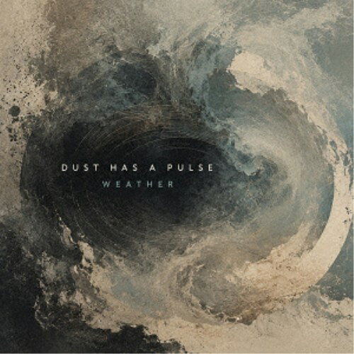 【9/5・9/10は先着で1000円OFFクーポン！※条件あり】Dust Has a Pulse／Weather 【CD】