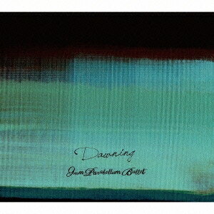 9mm Parabellum Bullet／Dawning (初回限定) 【CD+DVD】