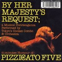 【4/15限定!1000円OFFクーポン配布】PIZZICATO FIVE/女王陛下のピチカート・ファイヴ 【CD】