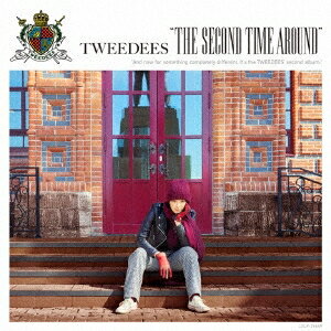 TWEEDEES／THE SECOND TIME AROUND《通常盤》 【CD】