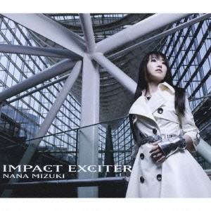 水樹奈々／IMPACT EXCITER 【CD】