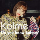 【9/11まで! 最大1000円OFFクーポン】kolme/Do you know kolme?《Type-A》 【CD+DVD】