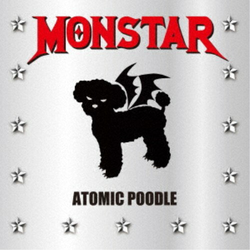 ATOMIC POODLE／MONSTAR 【CD】