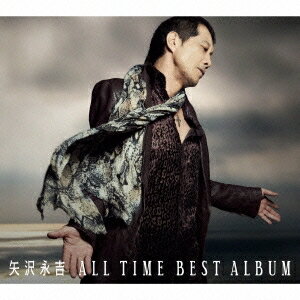 矢沢永吉／ALL TIME BEST ALBUM《通常盤》 【CD】