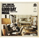 (V.A.)／TRUCK FURNITURE 20th ANNIVERSARY GOOD DAY MUSIC 【CD】