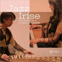 伊佐津さゆり&渡辺邦子/ジャズ・イリゼ 【CD】