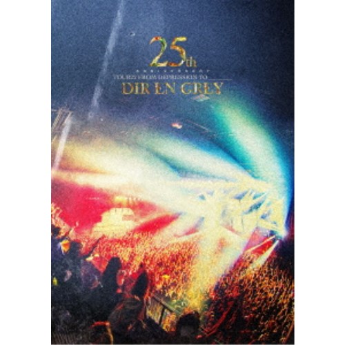 DIR EN GREY／25th Anniversary TOUR22 FROM DEPRESSION TO ＿＿＿＿＿＿＿＿《通常盤》 【Blu-ray】