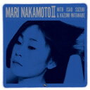 中本マリ/マリ・ナカモトIII 【CD】