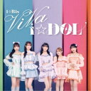 i☆Ris/ViVa i☆DOL《通常盤》 【CD】