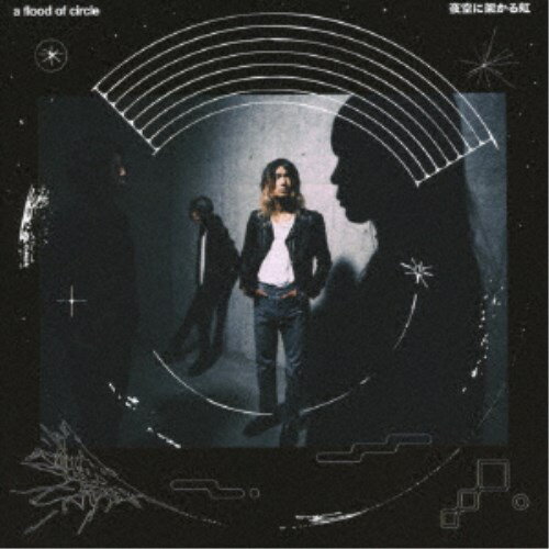 a flood of circle／夜空に架かる虹 【CD】