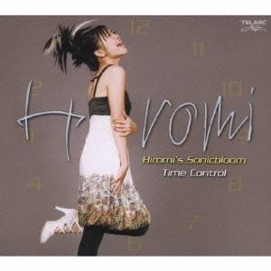 上原ひろみ〜Hiromi’s Sonicbloom／タイム・コントロール 【CD】