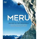 MERU／メルー スタンダード・エディション《通常版》 【Blu-ray】