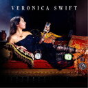 Veronica Swift/Veronica Swift 【CD】