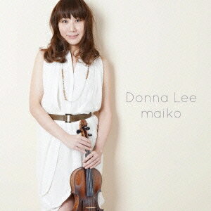 maiko／Donna Lee 【CD】