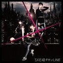 SKE48／チキンLINE《通常盤／TYPE-B》 【CD+DVD】