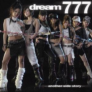 dream／777 -another side story- 【CD】