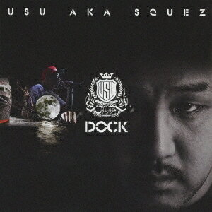 USU aka SQUEZ／DOCK 【CD】
