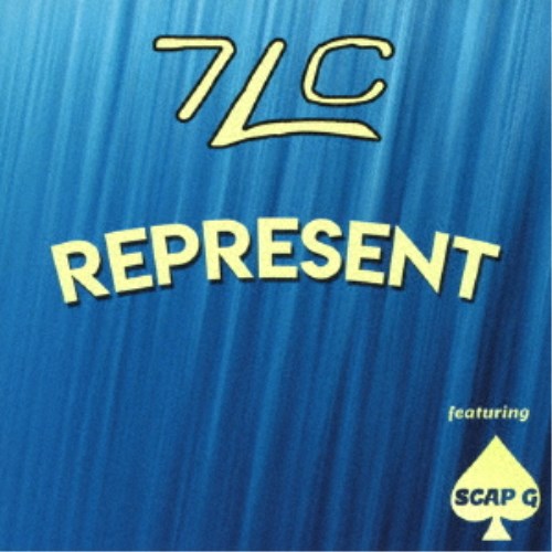 7LC／REPRESENT 【CD】