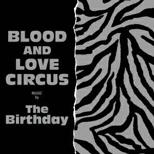 The Birthday／BLOOD AND LOVE CIRCUS《通常盤》 【CD】