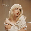 ビリー・アイリッシュ/ハピアー・ザン・エヴァー《通常盤》 【CD】