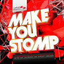 (V.A.)/MAKE YOU STOMP 【CD】