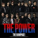 THE RAMPAGE from EXILE TRIBE/THE POWER 【CD】