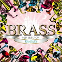 (V.A.)/BRASS BEST SELECTION FANTASY 【CD】
