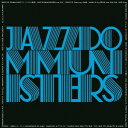 JAZZ DOMMUNISTERS/BIRTH OF DOMMUNIST (ドミュニストの誕生) 【CD】