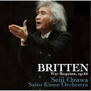 小澤征爾/ブリテン:戦争レクイエム(2010) (初回限定) 【CD】